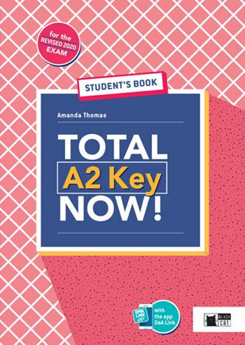 Total A2 key now! Student's book. Per la Scuola media. Con CD-ROM. Con Libro: Skills-Vocabulary maximizer  - Libro Black Cat-Cideb 2019 | Libraccio.it