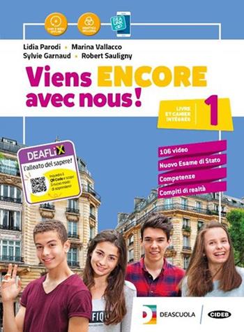 Viens encore avec nous! Livre élève et cahier d'exercices. Con e-book. Con espansione online. Con 3 libri: Cartes mentales-Culture en poche-Grammaire. Con DVD-ROM. Vol. 1 - Lidia Parodi, Marina Vallacco, Sylvie Garnaud - Libro Black Cat-Cideb 2019 | Libraccio.it