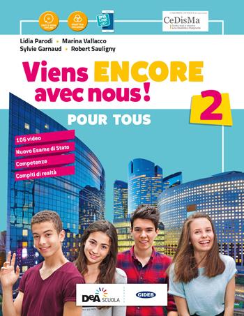 Viens encore avec nous! Livre élève pur tous. BES. Per la Scuola media. Vol. 2 - Lidia Parodi, Marina Vallacco, Sylvie Garnaud - Libro Black Cat-Cideb 2019 | Libraccio.it