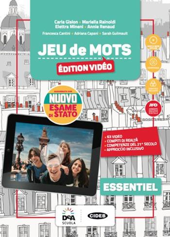 Jeu de mots essentiel. Edition vidéo. Livre de l'élève et cahier. Con e-book. Con espansione online. Con 3 libri: Grammaire pour tous-Jeu de cartes-Esame di Stato. Con File audio per il download. Con DVD-ROM - RAINOLDI RENAUD, GUILMAULT CANTINI CAPANI - Libro Black Cat-Cideb 2019 | Libraccio.it