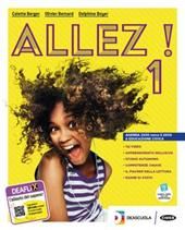 Allez! Livre de l'élève et cahier. Con Grammaire pour tous e Parler culture en poche. Con e-book. Con espansione online. Con DVD-ROM. Vol. 1