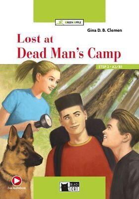 Lost at dead man's camp. Con e-book. Con espansione online - Gina D. B. Clemen - Libro Black Cat-Cideb 2021 | Libraccio.it