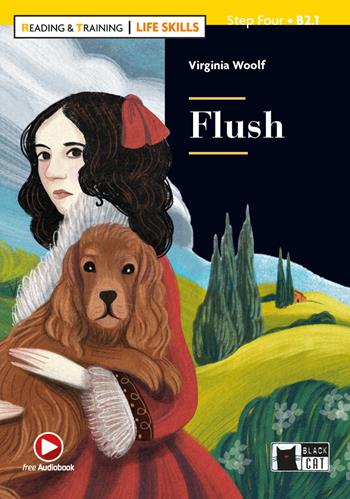 Flush. Reading and training. Level B2.1. Con audio. Con e-book. Con espansione online - Virginia Woolf, DONALDSON E - Libro Black Cat-Cideb 2021 | Libraccio.it