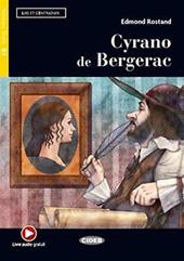 Cyrano de Bergerac. Lire et s’entraîner. Level B1