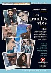 Les grandes vies