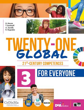 Twenty-one global. With Student's book for everyone. Per la Scuola media. Vol. 3 - MORINI D  BRELSTAFF T  ZANELLA A - Libro Black Cat-Cideb 2022 | Libraccio.it