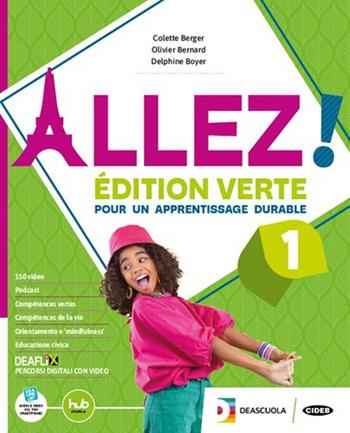Allez! Édition verte. Livre de l'élève pour tous. Per la Scuola media. Vol. 1 - Colette Berger, Olivier Bernard, Delphine Boyer - Libro Black Cat-Cideb 2024 | Libraccio.it