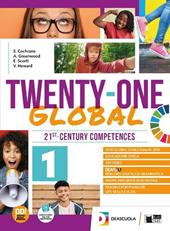 Twenty-one globall. Student's book & workbook. Con e-book. Con espansione online. Vol. 1