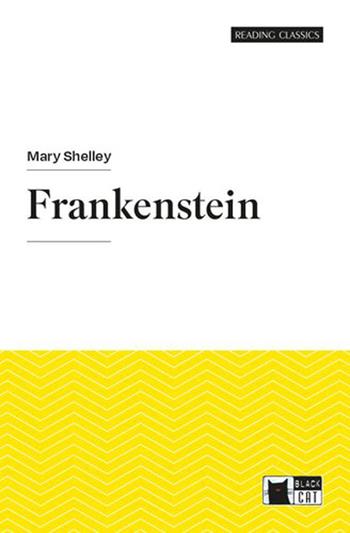 Frankenstein. Con e-book. Con espansione online - Mary Shelley - Libro Black Cat-Cideb 2024 | Libraccio.it