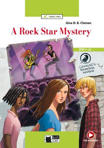 A rock star mystery. Con app estero - Gina D. B. Clemen - Libro Black Cat-Cideb 2025 | Libraccio.it