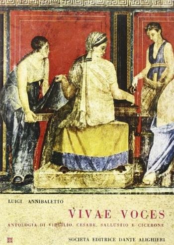 Vivae voces. - Luigi Annibaletto - Libro Dante Alighieri 2016 | Libraccio.it