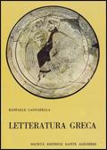 Letteratura greca. - Raffaele Cantarella - Libro Dante Alighieri 2009 | Libraccio.it