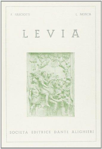 Levia. - Ferdinando Fasciotti, Luisa Mosca - Libro Dante Alighieri 2016 | Libraccio.it