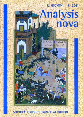 Analysis nova. - Raffaele Giomini, Pasquale Cosi - Libro Dante Alighieri 2000 | Libraccio.it
