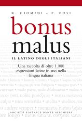Bonus malus. Il latino degli italiani.