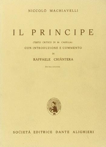 Il principe - Niccolò Machiavelli - Libro Dante Alighieri 2007 | Libraccio.it