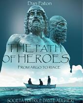 The path of heroes. From Argo to Riace
