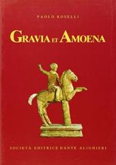 Gravia et amoena.