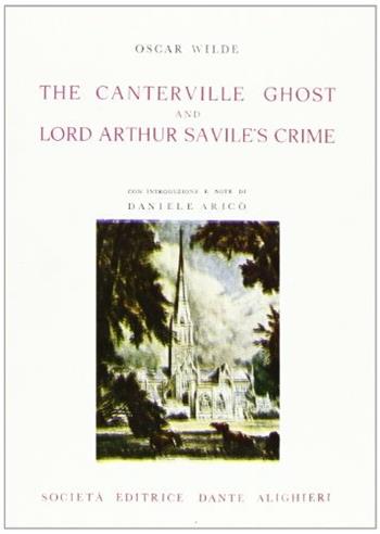The Canterville ghost and the lord Arthur Savile's crime - Oscar Wilde - Libro Dante Alighieri 2016 | Libraccio.it