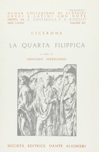 Filippica 4ª - Marco Tullio Cicerone - Libro Dante Alighieri 2009, Traditio. Serie latina | Libraccio.it