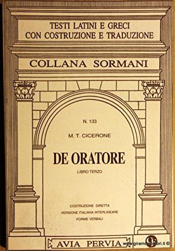 De oratore. Libro 3º - Marco Tullio Cicerone - Libro Dante Alighieri 2009, Traditio. Serie latina | Libraccio.it