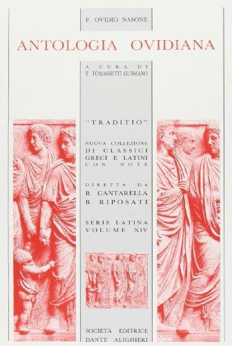 Antologia ovidiana. - P. Nasone Ovidio, TOMMASETTI GUSMANO - Libro Dante Alighieri 2009, Traditio. Serie latina | Libraccio.it