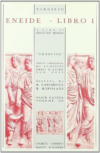 Eneide. Libro 1º - Publio Virgilio Marone - Libro Dante Alighieri 2016, Traditio. Serie latina | Libraccio.it