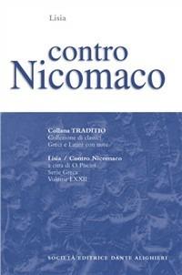 Contro Nicomaco - Lisia - Libro Dante Alighieri 1995, Traditio. Serie greca | Libraccio.it