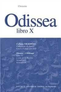 Odissea. Libro 10º - Omero - Libro Dante Alighieri 1986, Traditio. Serie greca | Libraccio.it
