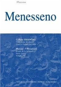 Menesseno - Platone - Libro Dante Alighieri 2005, Traditio. Serie greca | Libraccio.it