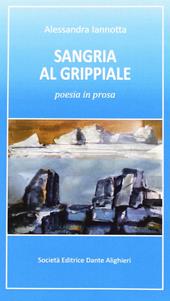 Sangria al grippale poesia in prosa