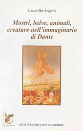 Mostri, belve, animali, creature nell'immaginario di Dante