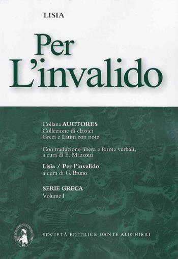 Per l'invalido - Lisia - Libro Dante Alighieri 2019 | Libraccio.it