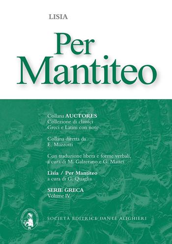 Per Mantiteo - Lisia - Libro Dante Alighieri 2021, Auctores. Serie greca | Libraccio.it