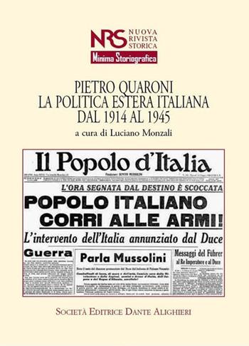 Pietro Quaroni. La politica estera italiana dal 1914 al 1945 - Luciano Monzali - Libro Dante Alighieri 2018 | Libraccio.it