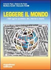 Leggere il mondo. Per la Scuola media - Antonio Pepe, Marilena Carelli, Debora De Fazio - Libro Mandese 2006, I giramondo | Libraccio.it