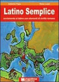 Il latino semplice. - Antonio Pepe, Rosa Luzzi - Libro Mandese 2010 | Libraccio.it