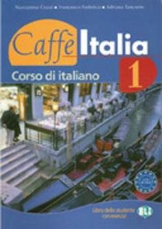 Caffè Italia. Libro dello studente. Con libretto. Vol. 1 - Nazzarena Cozzi, Adriana Tancorre, Francesco Federico - Libro ELI 2008, Corso di italiano per stranieri | Libraccio.it