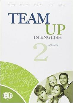 Team up in english. Workbook-Reader. Con CD Audio. Con espansione online. Vol. 2 - Kavanagh, Morris, Moore - Libro ELI 2008, Corso scuola secondaria I grado | Libraccio.it