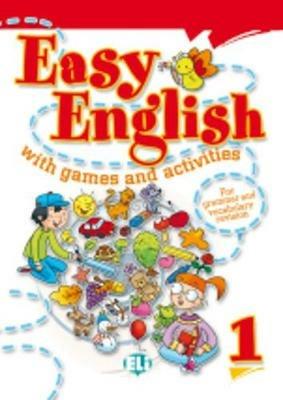 Easy english with games and activites. Con File audio per il download. Vol. 1 - Lorenza Balzaretti, Fosca Montagna - Libro ELI 2009, Libri per le vacanze | Libraccio.it
