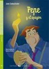 Pepe y el alpagon. Per la Scuola media. Con File audio per il download