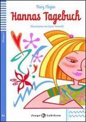 Hannas Tagebuch. Con File audio per il download. Con Contenuto digitale per accesso online