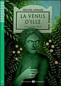 La venus d'ille. Con File audio per il download. Con Contenuto digitale per accesso online - Prosper Mérimée - Libro ELI 2010, Teen readers | Libraccio.it