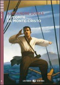 Le comte de Monte-Cristo. Con File audio per il download. Con Contenuto digitale per accesso on line - Alexandre Dumas - Libro ELI 2010, Teen readers | Libraccio.it