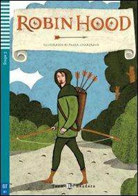 Robin Hood. Con File audio per il download. Con Contenuto digitale per accesso on line - Anonimo - Libro ELI 2011 | Libraccio.it