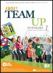 New team up in english. Student's book-Workbook. Con CD-ROM. Con espansione online. Vol. 1