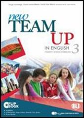 New team up in english. Student's book-Workbook. Con CD-ROM. Con espansione online. Vol. 3