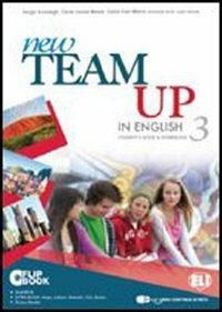 New team up in english. Student's book-Workbook. Con CD-ROM. Con espansione online. Vol. 3 - Fergal Kavanagh, Claire L. Moore, Catrin Elen Morris - Libro ELI 2011 | Libraccio.it