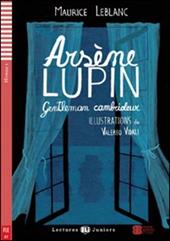 Arsene Lupin. Gentleman cambrioleur. Con File audio per il download. Con Contenuto digitale per accesso online