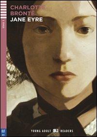 Jane Eyre. Con File audio per il download. Con Contenuto digitale per accesso on line - Charlotte Brontë - Libro ELI 2011 | Libraccio.it